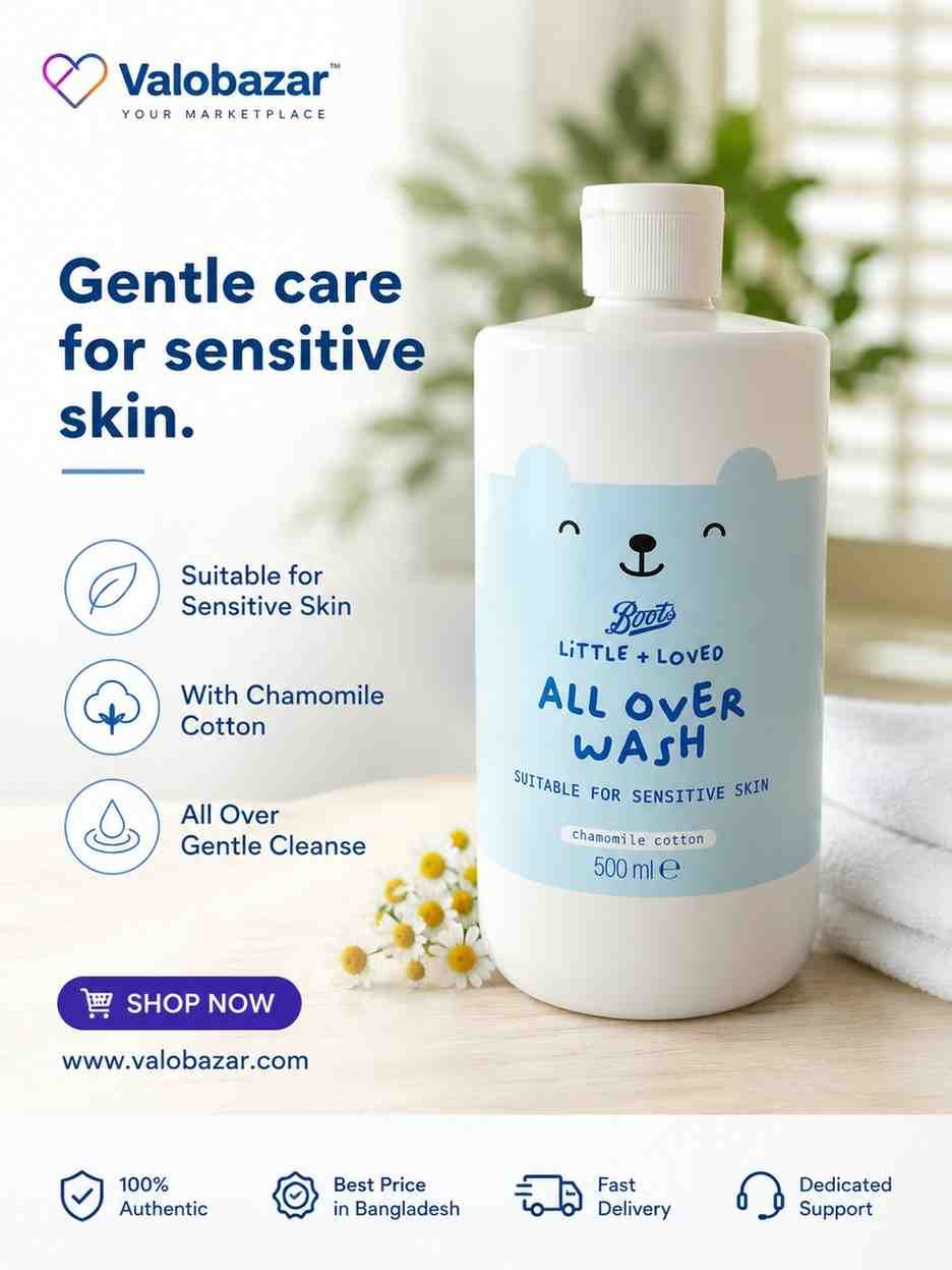 Boots Little Loved All Over Wash (500ml) – সংবেদনশীল ত্বকের জন্য কোমল পরিচর্যা